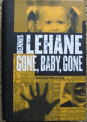 Seller image for Gone, baby, gone: 4 (Kenzie och Gennaro) for sale by WeBuyBooks