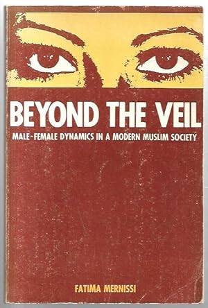 Imagen del vendedor de Beyond the Veil: Male-Female Dynamics in a Modern Muslim Society. a la venta por City Basement Books