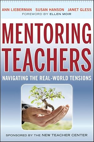 Bild des Verkufers fr Mentoring Teachers: Navigating the Real-World Tensions zum Verkauf von moluna