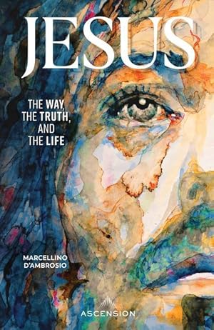 Bild des Verkufers fr Jesus: The Way, the Truth and the Life zum Verkauf von moluna