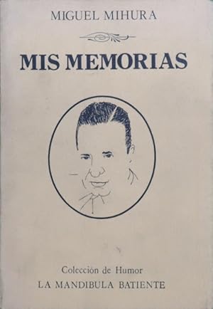 Imagen del vendedor de Mis memorias a la venta por Librería Alonso Quijano