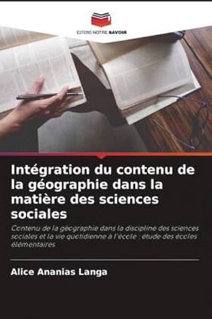 Seller image for Intgration du contenu de la gographie dans la matire des sciences sociales for sale by BuchWeltWeit Ludwig Meier e.K.
