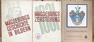 3 Werke: E. Neubauer, Magdeburgs Zerstörung. - D. Danneil, Magdeburgs Geschichte in Bildern. - H....