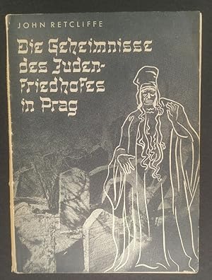 Die Geheimnisse des Judenfriedhofes in Prag Mit 28 Tiefdruckbeilagen