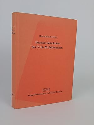 Bild des Verkufers fr Deutsche Zeitschriften des 17. bis 20. Jahrhunderts Heinz-Dietrich Fischer (Hrsg.) zum Verkauf von ANTIQUARIAT Franke BRUDDENBOOKS