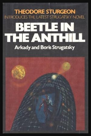 Bild des Verkufers fr BEETLE IN THE ANTHILL zum Verkauf von W. Fraser Sandercombe