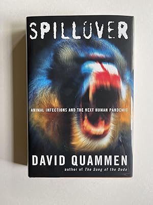 Seller image for Spillover: Animal Infections and the Next Human Pandemic for sale by Rural Hours (formerly Wood River Books)