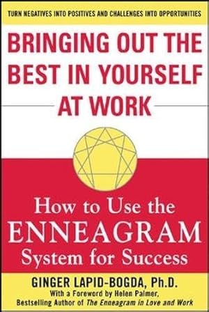 Seller image for Bringing Out the Best in Yourself at Work: How To Use The Enneagram System For Success (BUSINESS BOOKS) for sale by WeBuyBooks