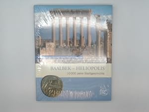 Immagine del venditore per Baalbek - Heliopolis. 10.000 Jahre Stadtgeschichte. Antike Welt. Sonderband. Zaberns Bildbnde zur Archologie. venduto da Buchschloss