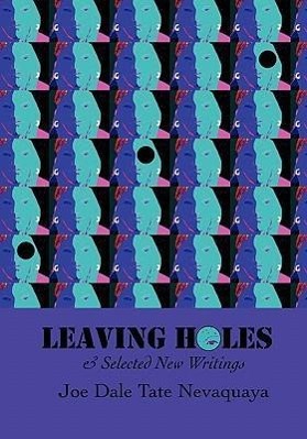 Bild des Verkufers fr Leaving Holes & Selected New Writing zum Verkauf von moluna