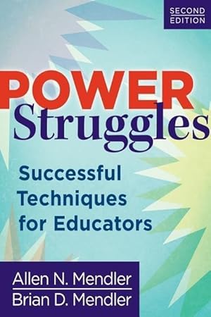 Bild des Verkufers fr Power Struggles: Successful Techniques for Educators zum Verkauf von moluna