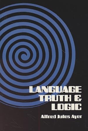 Language, Truth and Logic. Dover Books on Western Philosophy.