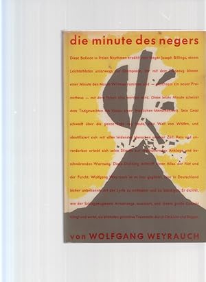 Die Minute des Negers. Von Wolfgang Weyrauch. ( SIGNIERT ).
