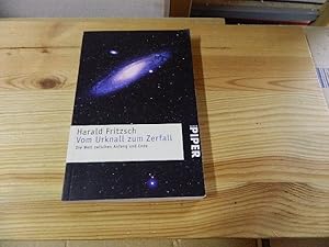 Immagine del venditore per Vom Urknall zum Zerfall : die Welt zwischen Anfang und Ende. Piper ; 518 venduto da Versandantiquariat Schfer