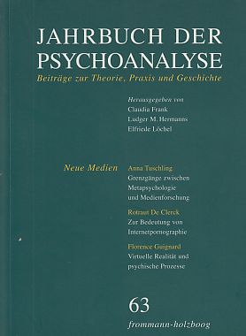 Bild des Verkufers fr Neue Medien. Band 63. Jahrbuch der Psychoanalyse. Beitrge zur Theorie, Praxis und Geschichte. zum Verkauf von Fundus-Online GbR Borkert Schwarz Zerfa