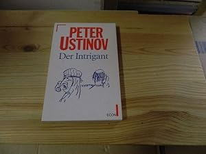 Image du vendeur pour Der Intrigant : 2 Novellen. Aus dem Engl. von Hans M. Herzog / ETB ; 27117 : ECON-Unterhaltung mis en vente par Versandantiquariat Schfer