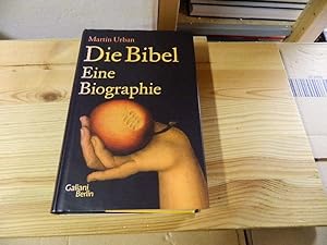 Image du vendeur pour Die Bibel : eine Biographie. mis en vente par Versandantiquariat Schfer