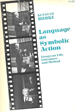 Language as symbolic action. Essay on life, literature, and method