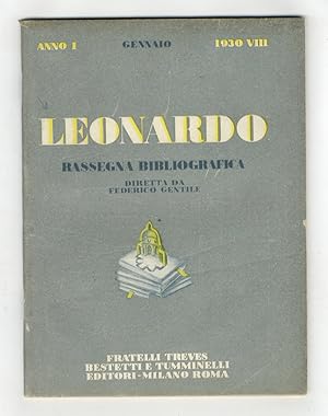 LEONARDO. Rassegna bibliografica mensile, diretta da Federico Gentile. Anno I. 1930. Nn. da 1 a 1...