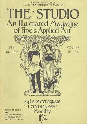 STUDIO (THE). An illustrated Magazine of fine & applied art. Vol. 37. No. 155. Feb 15, 1906. Revu...