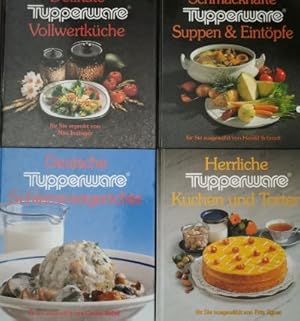 Seller image for 4 x Tupperware: Vollwertkche, Suppen & Eintpfe, Schlemmergerichte, Kuchen und Torten, Mikrowellen-Kche for sale by Gabis Bcherlager