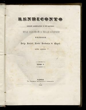 RENDICONTO delle adunanze e de' lavori dell'Accademia delle Scienze sezione della Società Reale B...