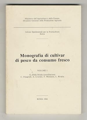 Monografia di cultivar di pesco da consumo fresco. Volume I [- volume II].