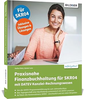 Bild des Verkufers fr Praxisnahe Finanzbuchhaltung fr SKR04 mit DATEV Kanzlei-Rechnungswesen zum Verkauf von moluna