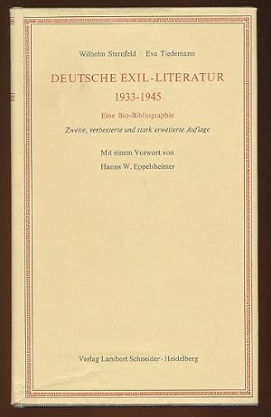 Deutsche Exil-Literatur 1933-1945. Eine Bio-Bibliographie. Mit einem Vorwort von Hanns W. Eppelsh...