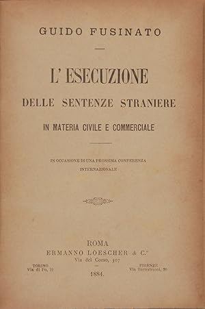 L'esecuzione delle sentenze straniere in materia civile e commerciale