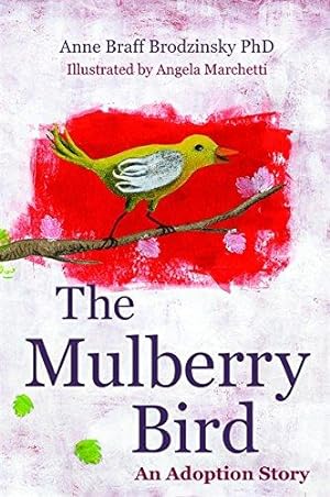 Bild des Verkufers fr The Mulberry Bird: An Adoption Story zum Verkauf von WeBuyBooks