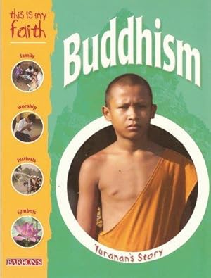 Bild des Verkufers fr Buddhism (This Is My Faith) zum Verkauf von WeBuyBooks