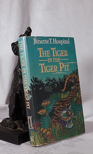 Seller image for THE TIGER IN THE TIGER PIT for sale by A&F.McIlreavy.Buderim Rare Books