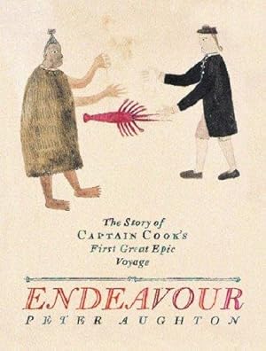 Seller image for Endeavour: The Story Of Captain Cook's First Great Epic Voyage for sale by WeBuyBooks