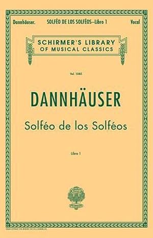 Seller image for Solfeo de Los Solfeos - Book I: Voice Technique (Paperback) for sale by AussieBookSeller