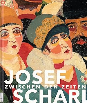 Bild des Verkufers fr Josef Scharl. Zwischen den Zeiten. Begleitband zur Ausstellung Bremen - Hamburg - Bernried 2018 zum Verkauf von Paderbuch e.Kfm. Inh. Ralf R. Eichmann