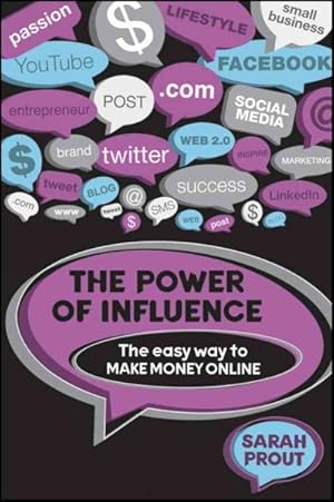 Seller image for Power of Influence : The Easy Way to Make Money Online for sale by GreatBookPricesUK