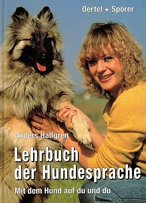 Bild des Verkufers fr Lehrbuch der Hundesprache. Mit dem Hund auf du und du zum Verkauf von Paderbuch e.Kfm. Inh. Ralf R. Eichmann