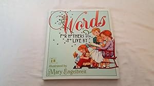 Image du vendeur pour Words for Mothers to Live By mis en vente par Reliant Bookstore