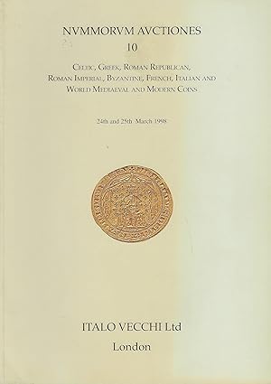 Imagen del vendedor de Nummorum Auctiones 10, 24th and 25th March 1998. Celtic, Greek, Roman Republican, Roan Imperial, Byzantine, French, Italian and World Mediaeval and Modern Coins a la venta por Librairie Archaion