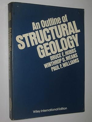 Bild des Verkufers fr An Outline of Structural Geology zum Verkauf von Manyhills Books