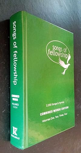 Songs of Fellowship: vols. 1 - 4 in one volume: 2200 Songs and Hymns. Combined Words Edition