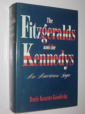 Seller image for The Fitzgeralds and the Kennedys : An American Saga for sale by Manyhills Books