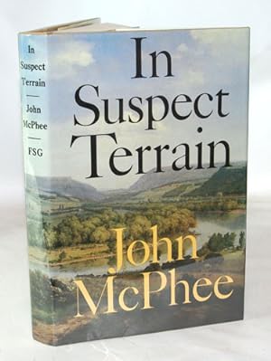 Seller image for In Suspect Terrain for sale by Town's End Books, ABAA