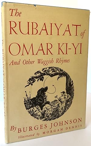 Seller image for The Rubaiyat of Omar Ki-Yi and other Waggish Rhymes for sale by Evolving Lens Bookseller