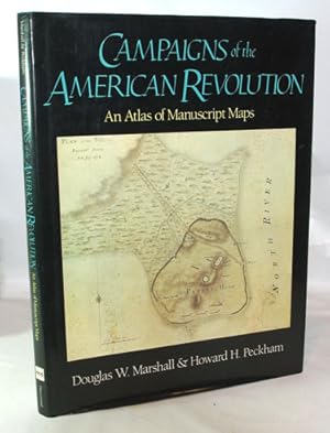 Campaigns of the American Revolution An Atlas of Manuscript Maps