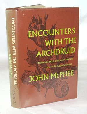 Seller image for Encounters With The Archdruid for sale by Town's End Books, ABAA