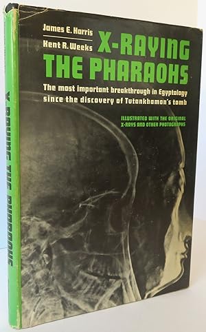 Seller image for X-Raying The Pharaohs The most important breakthrough in Egyptology since the discovery of Tutankhamon's tomb for sale by Evolving Lens Bookseller