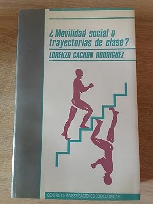 ¿Movilidad social o trayectorias de clase? (SUBRAYADO)