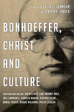 Bild des Verkufers fr Bonhoeffer, Christ and Culture zum Verkauf von WeBuyBooks